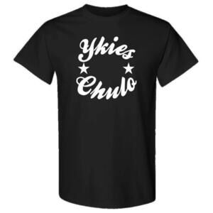 Ykies Chulo Streetwear Graphic Unisex T-Shirt